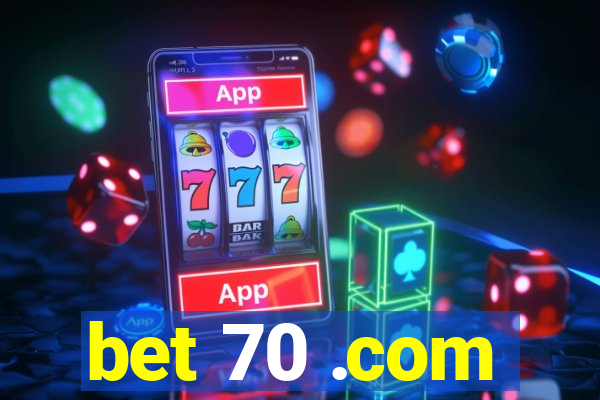 bet 70 .com